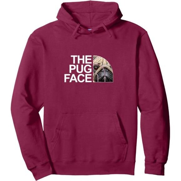 Other - The Pug Face Dog Funny Pug Pullover Hoodie